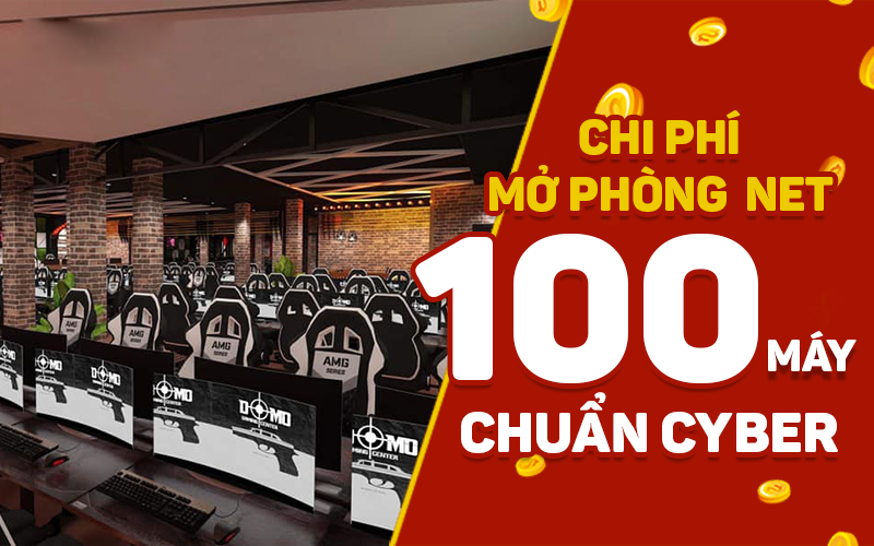 Chuẩn bị tốt nguồn chi phí mở phòng net, game 100 máy